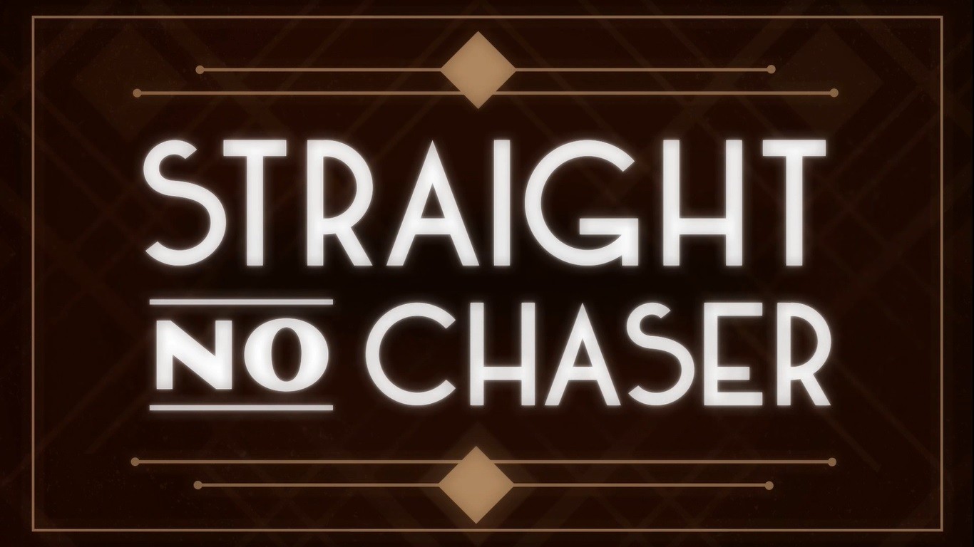 Straight No Chaser