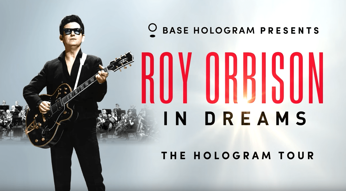 In Dreams: Roy Orbison in Concert – The Hologram Tour