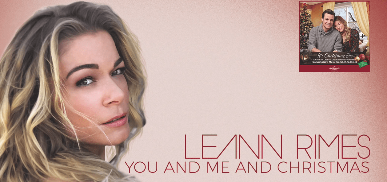 Leann Rimes: You and Me and Christmas