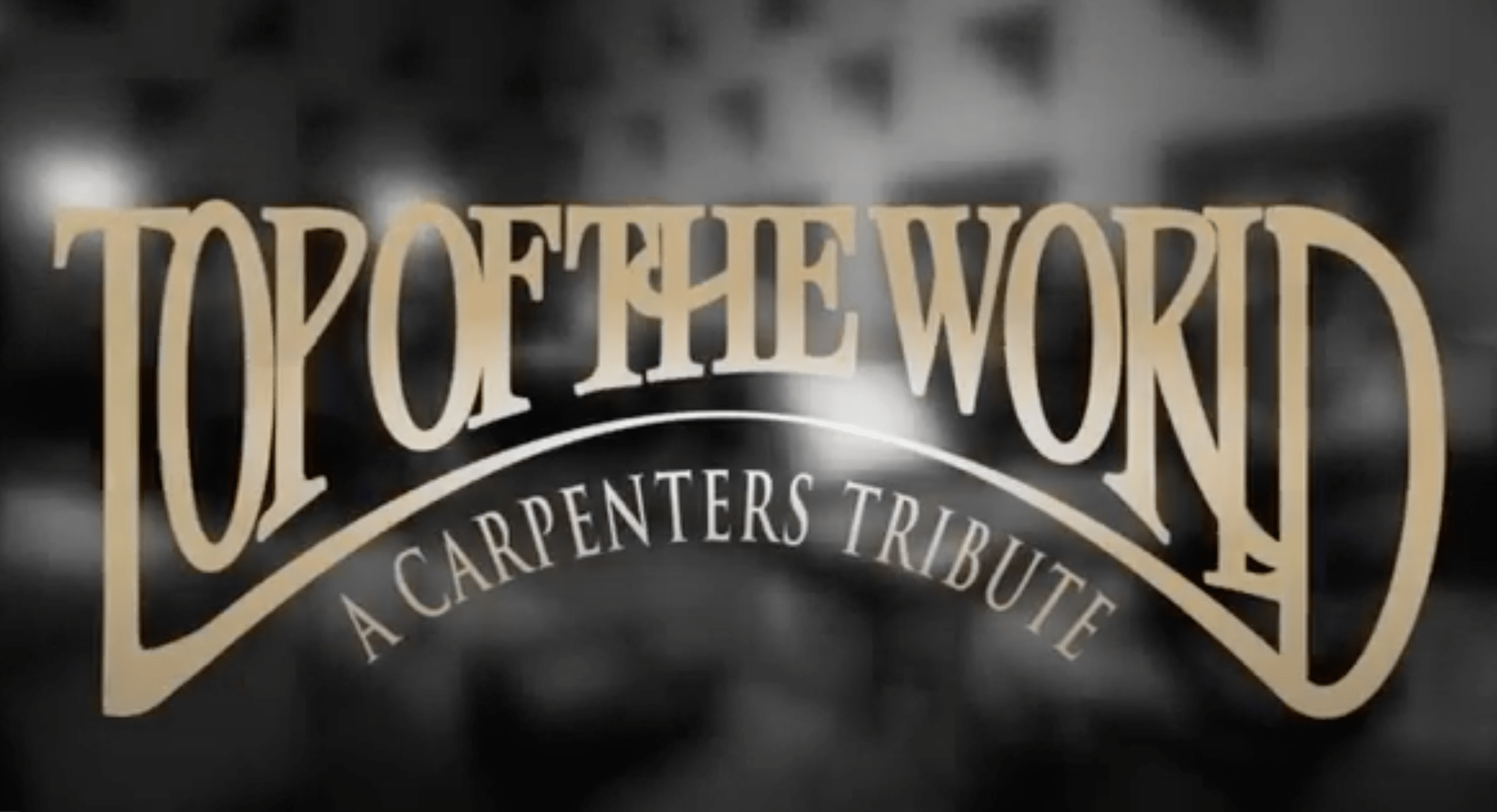 Top of the World: A Carpenters Tribute Christmas Show