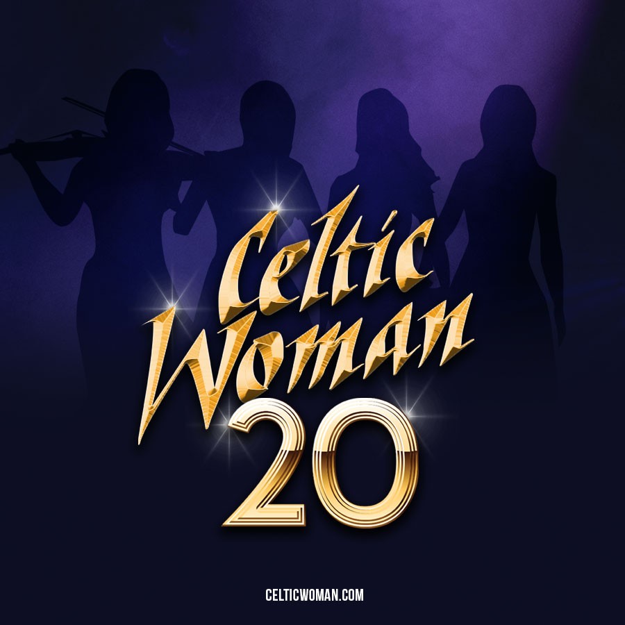 Celtic Woman 20th Anniversary Tour