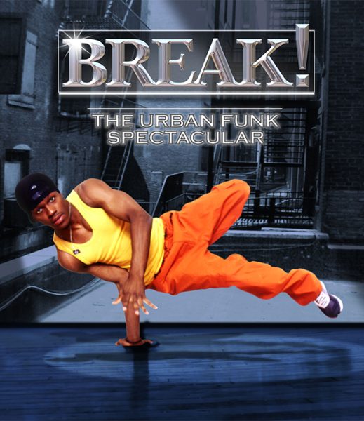 Break! The Urban Funk Spectacular!