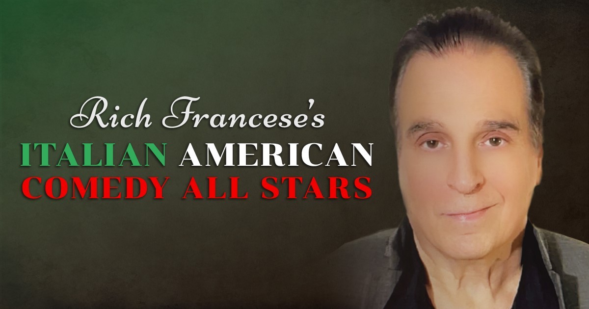 Rich Francese’s Italian-American Comedy All-Stars