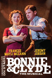 Bonnie & Clyde: The Musical LIVESTREAM