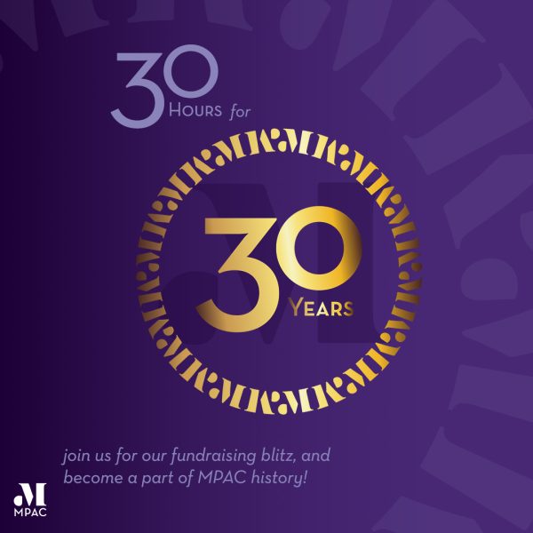 30 Hours to Make a Difference: An Anniversary Gift for MPAC