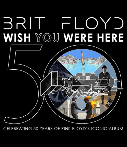 Brit Floyd: Wish You Were Here: 50th Anniversary