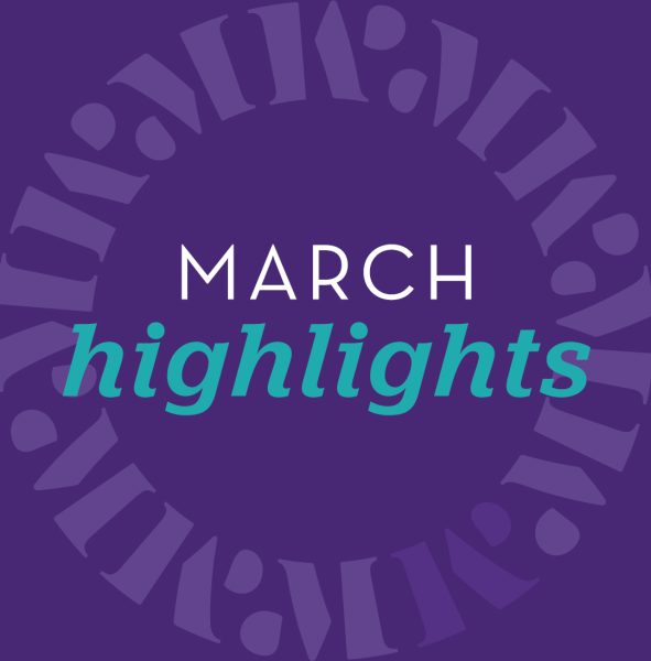 March Highlights